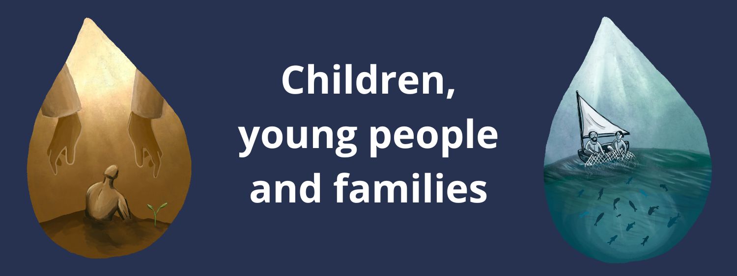 Text on a dark blue background reads 'Children, young people and families'. Two water droplets show illustrations of bible stories